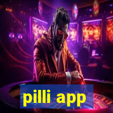 pilli app